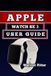 APPLE WATCH SE 3 USER GUIDE: Master Setup, Fitness, and Smart Living