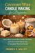 Coconut Wax Candle Making for Beginners