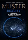 MUSTER · CYCLE I · REALITY · VOLUME 2 · NATURAL LAWS, SPACETIME, AND THE QUANTUM WORLD: Where Classical Order Reaches Its Limits