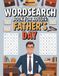 Wordsearch Book for Adults: Father’s Day: Interactive Puzzle Workbook for Grown-Ups