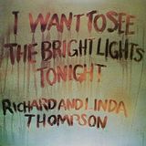I Universal I Want To See The Bright Lights Tonight (LP) (Reissue)