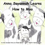 Anna Savannah Anna Savannah Learns How to Moo