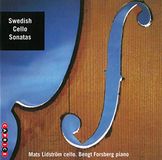 Sonic Rendezvous Mats Lidström & Bengt Forsberg - Swedish Cello Sonatas (CD)