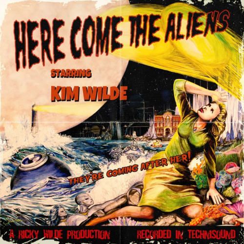 Wilde, Kim - Here Come The Aliens