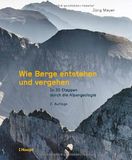 Wie Haupt Verlag Wie Berge entstehen und vergehen