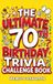 The Libri GmbH The Ultimate 70th Birthday Trivia Challenge Book