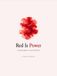 Red Is Power: A Gentle Guide to Your First Bleed