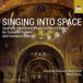 Singing Estonian National Male Choir, Mikk Uleoja - Singing Into Space (CD)