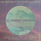 Sonic Rendezvous Perc Meets The Hidden Gentleman - Les Variations Sonnenuhr (LP)