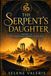 The Serpent's Daughter: Prequel to The Karthedan Chronicles