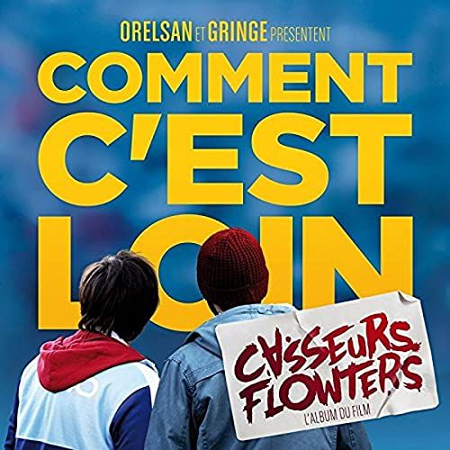 Comment C'Est Loin Comment Cest Loin - Le Film