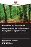 Évaluation Editions Notre Savoir Évaluation du potentiel de séquestration du carbone dans les systèmes agroforestiers
