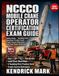 NCCCO MOBILE CRANE OPERATOR CERTIFICATION EXAM GUIDE