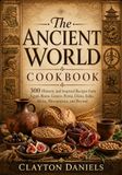 The Ancient World Cookbook