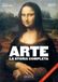 Arte. La storia completa. Ediz. a colori