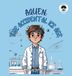 Aquen: Chronwelle Chronicles- Aquen: The Accidental Ice Age: 6 Hardcover