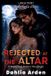 Rejected ArdenBooks Rejected & Rising- Rejected At The Altar Paperback