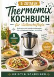 5 Zutaten Thermomix kochbuch