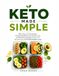 The Keto Made Simple Cookbook