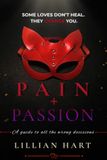 Pain + Passion