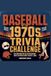 Baseball Horsecreek Digital Baseball in the 1970s Trivia Challenge