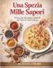 Una Independently Published Una spezia mille sapori: il trucco per dare gusto ai piatti di tutti i giorni in pochi minuti