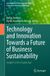 Technology Springer Nature Contributions to Environmental Sciences & Innovative Business Technology- Technology and Innovation Towards a Future of Business Sustainability