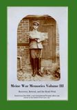 Meine War Memories Volume III: Recovery, Retreat, and the Road West