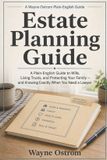 Estate Independently Published Estate Planning Guide: A Plain-English Guide to Wills, Living Trusts, and Protecting Your Family - and Knowing Exactly When You Need a Lawyer