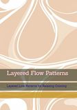 Layered Flow Patterns: Layered Line Patterns for Relaxing Coloring
