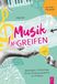 Musik beGREIFEN: Spielstücke zu Playalongs für das Klassenmusizieren bis 10 Jahren