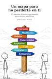 Un mapa para no perderte en ti: 25 paradas de autoconocimiento para mentes analíticas