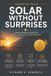 Solar Without Surprises: A Real-World Guide to Costs, Contracts, and Control