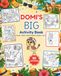 Domi's BIG Activity Book