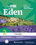 Le Eden Le sfide di Eden. Con Atlante. Per la Scuola media. Con e-book. Con espansione online. L' Europa (Vol. 2)