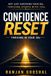 CONFIDENCE RESET: THRIVING IN YOUR 30s