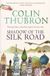Shadow Penguin Random House UK Shadow of Silk Road Paperback