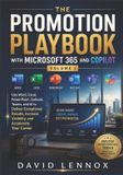The Libri GmbH The Promotion Playbook with Microsoft 365 and Copilot Volume 1