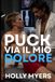 Puck via il mio dolore: Una dark romance MM sull’hockey