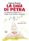 La luce di Petra. La sindrome di Usher 2A e il viaggio di una topolina coraggiosa