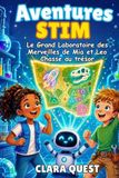 Aventures STIM Le Grand Laboratoire des Merveilles de Mia et Leo Chasse au trésor