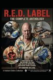 R.E.D. LABEL The Complete Anthology: Four Tales of an Unstoppable Old Man and the Elite Operatives Who Never Stood a Chance