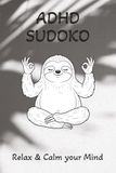ADHD Sudoku Puzzle Book