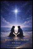 Jewel's True North: Paperback