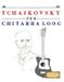 Tchaikovsky Loog Tchaikovsky per Chitarra Loog