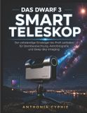 Meisterung Des Dwarf 3 Smart-Teleskops