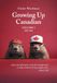 Growing Up Canadian: Volume 3