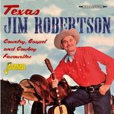 Country,Gospel Texas Jim Robertson - Country, Gospel And Cowboy Favourites (CD)