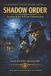Shadow The Shadow Order Squad - Deutsche Ausgabe- Shadow Order