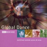 Global World Music Network The Rough Guide To Global Dance